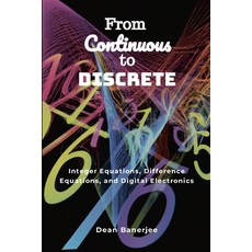 (영문도서) From Continuous to Discrete Paperback, Lulu.com, English, 9781312280045