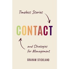 (영문도서)Contact: Timeless Stories and Strategies for Management Paperback, Contact Consulting, English, 9781068244612