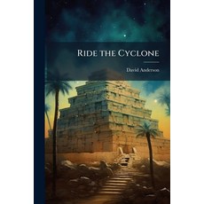 (영문도서)Ride the Cyclone Paperback, Hutson Street Press, English, 9781025146966