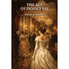 (영문도서)The Age of Innocense Paperback, Wildside Press, English, 9781667663883