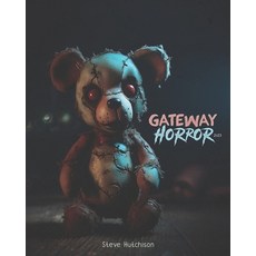 (영문도서) Gateway Horror (2023): 117 Dark Movies for Kids Paperback, Tales of Terror, English, 9781778872228