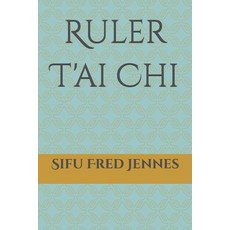(英文圖書)Ruler T'ai Chi 平裝版, Independently Published, 英文