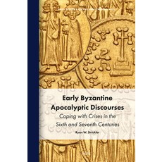 (英文圖書)Early Byzantine Apocalyptic Discourses: Coping with Crises in the Sixth and Seve... 精裝版, Brill, 英文