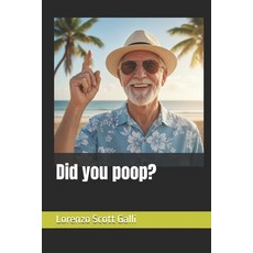 (英文圖書)Did you poop? 平裝版, Independently Published, 英文