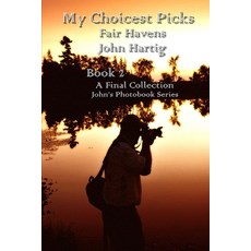 (영문도서) My Choicest Picks: Fair Havens Book 2 Paperback, Independently Published, English, 9798869900180