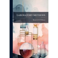 (영문도서)Laboratory Methods: With Special Reference to the Needs of the General Practitioner Paperback, Nabu Press, English, 9781141637058