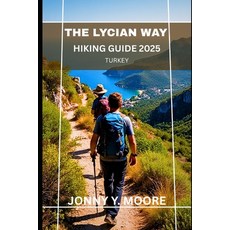 (英文圖書)The Lycian Way Hiking Guide 2025 平裝版, Independently Published, 英文