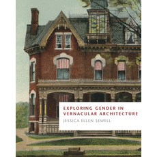 (영문도서) Exploring Gender in Vernacular Architecture Paperback, Univ Tennessee Press, English, 9781621909316