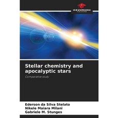 (영문도서) Stellar chemistry and apocalyptic stars Paperback, Our Knowledge Publishing, English, 9786208566708