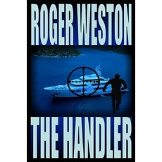 (영문도서)The Handler: A Chuck Brandt Thriller Paperback, Independently Published, English, 9781084178427