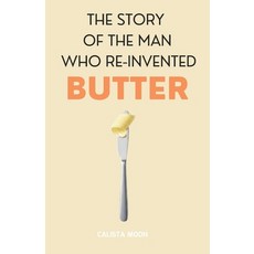 (英文圖書)The Story of the Man Who Reinvented Butter 平裝版, Independently Published, 英文