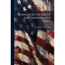 (英文圖書)Signals for the Use of the United States' Navy 平裝版, Nabu Press, 英文