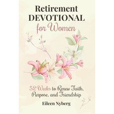 (英文圖書)Retirement Devotional for Women: 52 Weeks to Renew Faith Purpose and Friendshi... 平裝版, Adisan Publishing AB, 英文