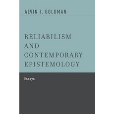 (영문도서) Reliabilism and Contemporary Epistemology: Essays Paperback, Oxford University Press, English, 9780190276737