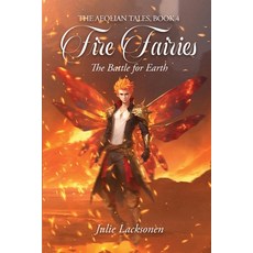 (영문도서) Fire Fairies: The Battle for Earth Paperback, Book Publishing Pros, English, 9781966840299