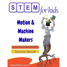 (英文圖書)Motion & Machine Makers: Mechanical Engineering Foundations: The Complete STEM(T... 平裝版, Singhaam Inc, 英文