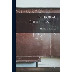 (영문도서) Integral Functions. -- Paperback, Hassell Street Press, English, 9781014620422