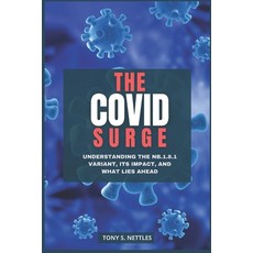 (英文圖書)The COVID Surge: Understanding the NB.1.8.1 Variant Its Impact and What Lies A... 平裝版, Independently Published, 英文