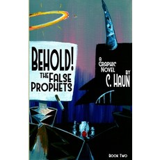(영문도서) Behold! The False Prophets: Book Two Paperback, Lulu.com, English, 9781257160808