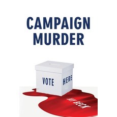 (外文書)Campaign Murder Paperback, Palmetto Publishing, English