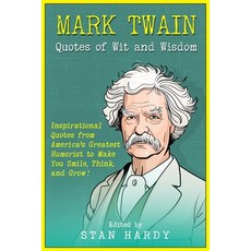 (영문도서) Mark Twain Quotes of Wit and Wisdom: Inspirational Quotes from America's Greatest Humorist to... Paperback, Dream Books, English, 9781955416023