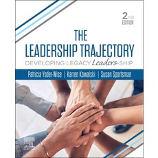 (영문도서)The Leadership Trajectory: Developing Legacy Leaders-Ship Paperback, Elsevier, English, 9780443127540