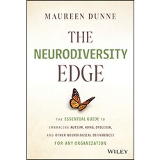 (영문도서) The Neurodiversity Edge: The Essential Guide to Embracing Autism Adhd Dyslexia and Other N... Hardcover, Wiley, English, 9781394199280