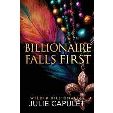 (영문도서)Billionaire Falls First Paperback, Julie Capulet, English, 9781968790561