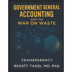 (英文圖書)Government General Accounting and the War on Waste: How Nations Can Stop Financi... 平裝版, Independently Published, 英文