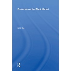 (영문도서) Economics of the Black Market Paperback, Routledge, English, 9780367168506