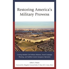 (英文圖書)Restoring America's Military Prowess: Creating Reliable Civil-Military Relations... 精裝版, Rowman & Littlefield Publis..., 英文