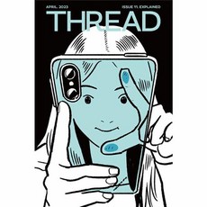 Thread 스레드 Issue 11 - EXPLAINED 2023.4, 스리체어스, 9791192572802