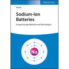 (영문도서) Sodium-Ion Batteries: Energy Storage Materialsand Technologies Hardcover, Wiley-Vch, English, 9783527348961