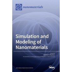 (영문도서)Simulation and Modeling of Nanomaterials Hardcover, Mdpi AG, English, 9783036547398