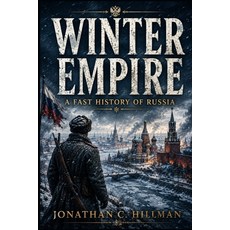 (영문도서)Winter Empire: A Fast History of Russia Paperback, Independently Published, English, 9798188906573