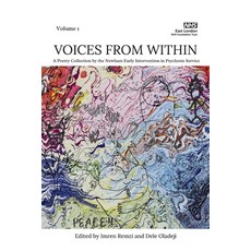 (영문도서)Voices From Within: A Poetry Collection by the Newham Early Intervention in Psyc... Paperback, Newham Early Intervention S..., English, 9781919274812