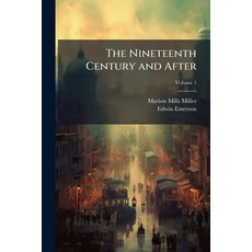 (영문도서)The Nineteenth Century and After Paperback, Hutson Street Press, English, 9781023886406