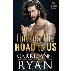 (영문도서) Finding the Road to Us Paperback, Carrie Ann Ryan, English, 9781636952345