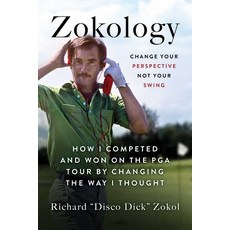 (英文圖書)Zokology: Change Your Perspective Not Your Swing--How I Competed and Won on the... 平裝版, ECW Press, 英文