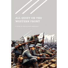 (영문도서) All Quiet on the Western Front Paperback, Stanfordpub.com, English, 9781998050055