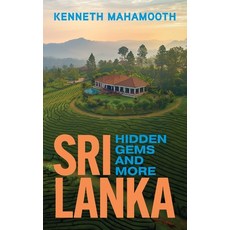 (영문도서) Sri Lanka: Hidden gems and more Paperback, Green Hill Publishing, English, 9781923333499