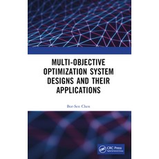 (英文圖書)Multi-Objective Optimization System Designs and Their Applications 平裝版, CRC Press, 英文