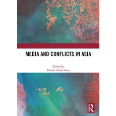 (英文圖書)Media and Conflicts in Asia 精裝版, 英文, Routledge
