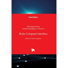 (영문도서) Brain-Computer Interface Hardcover, Intechopen, English, 9781839625220