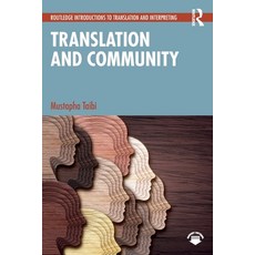 (영문도서) Translation and Community Paperback, Routledge, English, 9781032424262