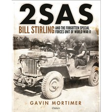 (영문도서) 2sas: Bill Stirling and the Forgotten SAS Unit of World War II Hardcover, Osprey Publishing (UK), English, 9781472856739