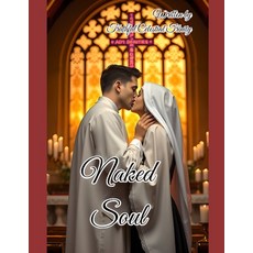 (영문도서)Naked Soul Paperback, Independently Published, English, 9798266304239