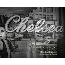 (영문도서) The Chelsea Hotel: Second Edition Hardcover, Abbeville Press, English, 9780789214904