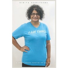 (영문도서) I Am Third: A Journey through Parenting and Adoption Paperback, Credo House Publishers, English, 9781625862259