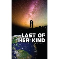 (英文圖書)Last of Her Kind 精裝版, A. K. Frailey Books, 英文